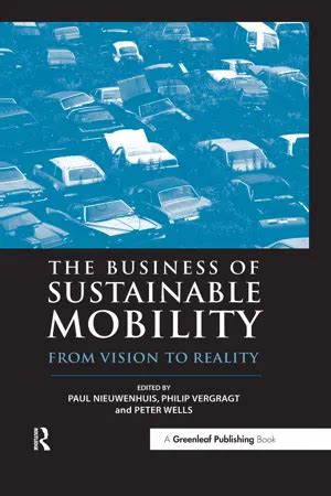 Pdf The Business Of Sustainable Mobility De Paul Nieuwenhuis Ebook