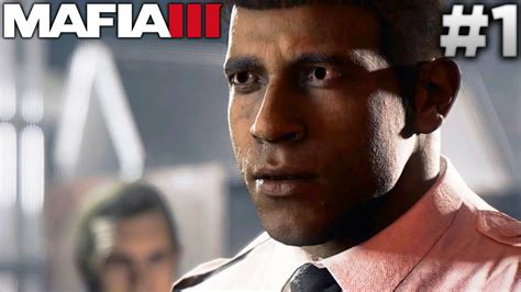 Mafia 3 Walkthrough Intro Mission 1 This Changes Everything