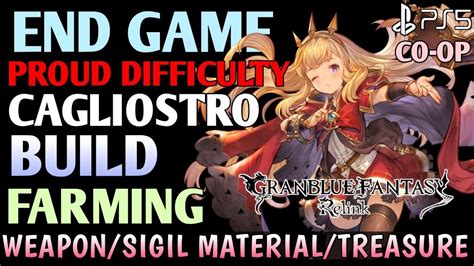 Cagliostro Build Granblue Fantasy Relink Endgame Farming Granblue