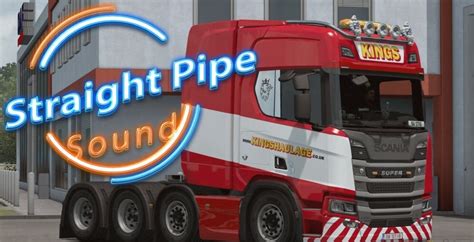 Straight Pipe Sound Scania For All SCS Trucks V 1 0 1 42 ETS 2 Mods