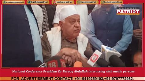 National Conference President Dr Farooq Abdullah Interacting With Media