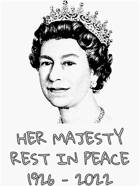 Her Majesty The Queen Elizabeth Ii Rest In Peace Sticker For Sale By