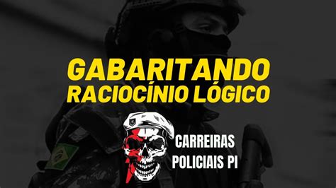 Gabaritando Racioc Nio L Gico Para Concursos Policiais Youtube