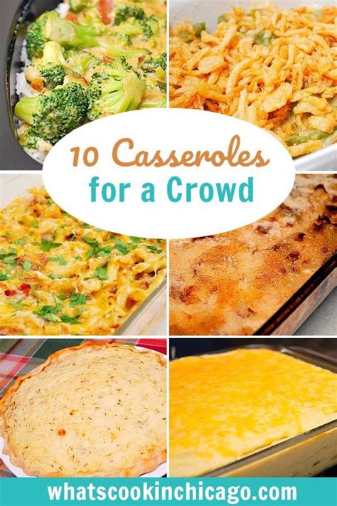 10 Casseroles For A Crowd Whats Cookin Chicago