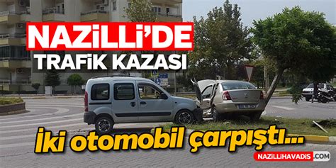 Nazilli de trafik kazası