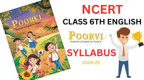 Cbse Class 6 English Syllabus 2024 Onwards Ncert Poorvi