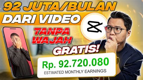 Cari Uang Dari Youtube Dengan Buat Video Tanpa Wajah Pake Capcut Gratis