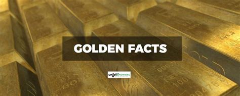 10 Interesting Facts About Gold