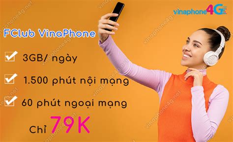 Đăng ký gói FClub VinaPhone 79K có 3GB ngày 1560 phút gọi