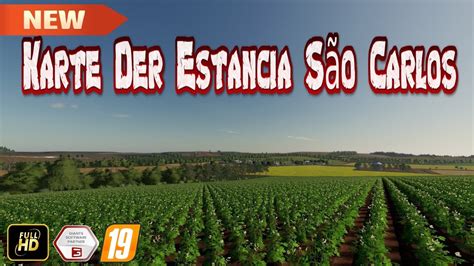 Ls New Map Estancia Sao Carlosps Pc Xbox Mac Youtube