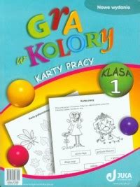 Gra w kolory Klasa 1 Szkoła podstawowa Karty pracy Podręcznik