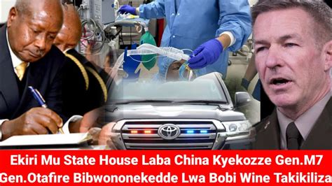 Ekiri Mu State House Laba China Kyekozze M7 Gen Otafire Bimwononekedde