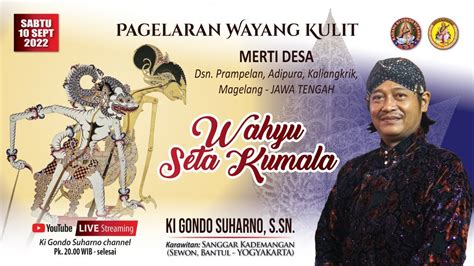 LIVE WAYANG KULIT DALANG KI GONDO SUHARNO LAKON WAHYU SETA KUMALA