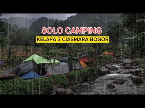 Lembah Cipanas Kelapa Ciasmara Bogor Solo Camping Di Guyur Hujan