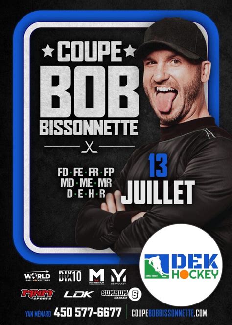 13 Juillet Coupe Bob Bissonnette DekHockey Sorel Tracy