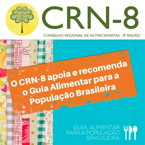 Crn 8 Apoia Defende E Recomenda O Guia Alimentar Para A PopulaÇÃo