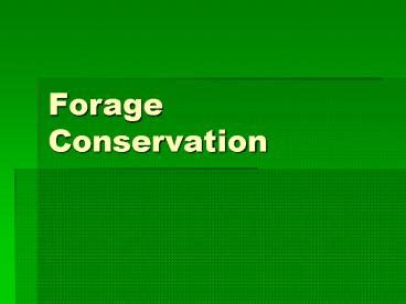 PPT – Forage Conservation PowerPoint presentation | free to view - id ...