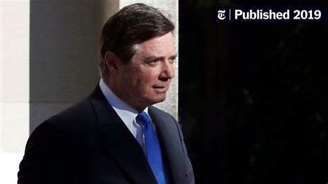 Paul Manafort’s Prison Sentence Is Nearly Doubled To 7½ Years The New York Times