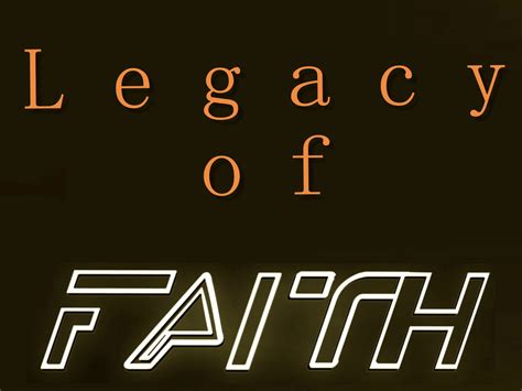 Legacy of Faith: 2012-01-22