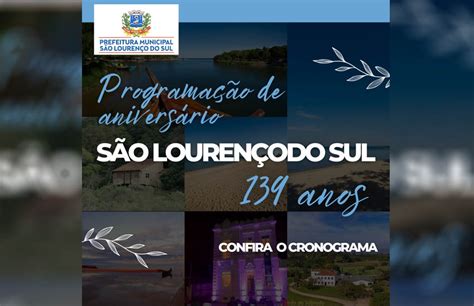 São Lourenço do Sul completa 139 anos programação completa de