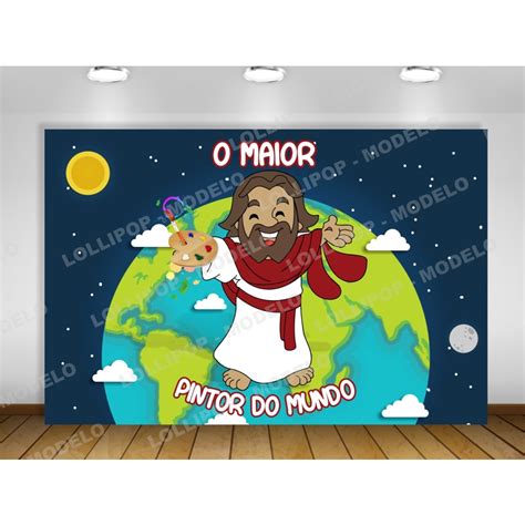 Painel de festa Jesus pintor do mundo Decoração Jesus O maior pintor do