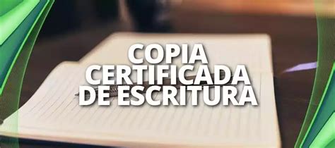 Copia Certificada De Escritura Registro De La Propiedad