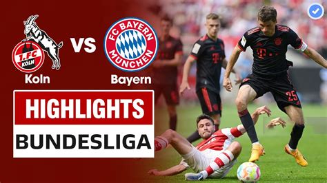 Highlights Koln Vs Bayern Munich R T U I Ngh T Th Si U Ph M Cu I