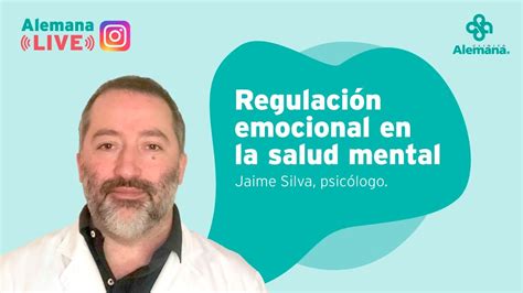 Regulación Emocional En La Salud Mental Clínica Alemana Youtube