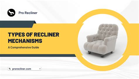 Exploring Recliner Mechanisms Discover The Different Types Pro Recliner