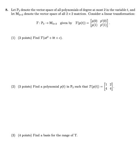 Solved Let P2 Denote The Vector Space Of All Polynomials Of