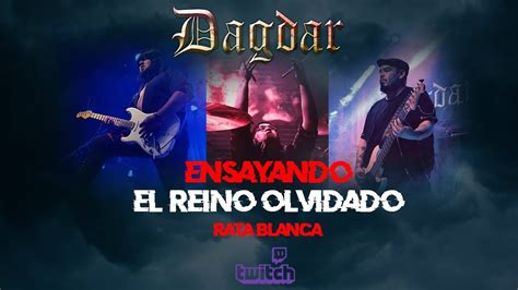 Rata Blanca El Reino Olvidado ENSAYO STREAMING YouTube