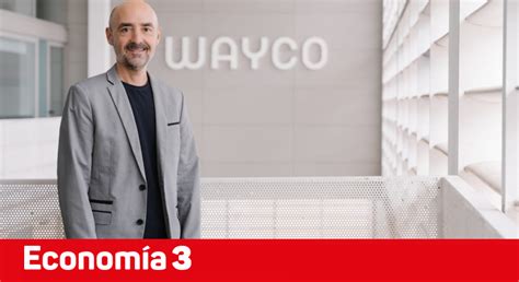 De La Oficina Al Coworking Wayco Busca Liderar El Boom Del Sector En