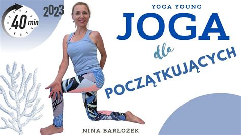 Joga Joga Dla Pocz Tkuj Cych Min Agodna Vinyasa Uspokajaj Ca