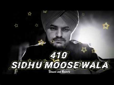 410 SIDHU MOOSE WALA LOFI SONG OFFICIAL VIDEO SUNNY MALTON MP3