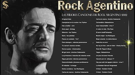 Exitos Rock Nacional Argentino Las Mejores Canciones Del Rock Argentino Rock Nacional Exitos