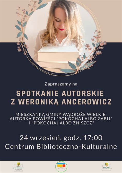 Spotkanie autorskie z Weroniką Ancerowicz Wądroże Wielkie Twoje