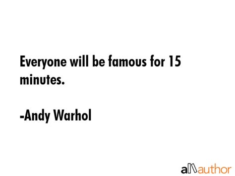 Andy Warhol Quotes 15 Minutes