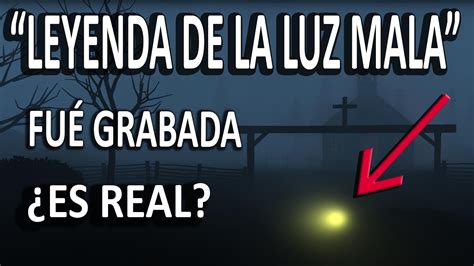 Luz Mala Leyendas Argentina Alguna Vez La Viste Qu Date Que Lo