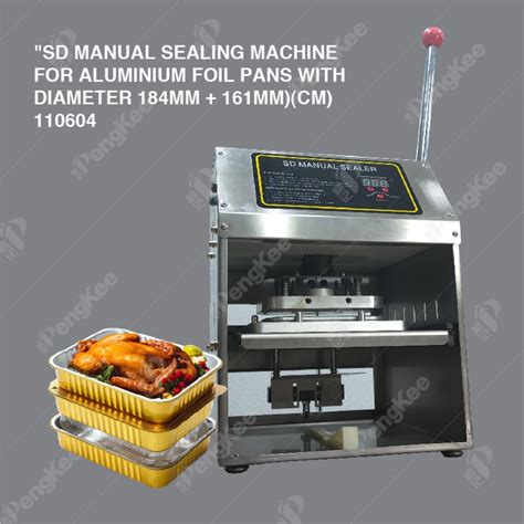 Sd Manual Sealing Machine For Aluminium Foil Pans With Diameter Mm