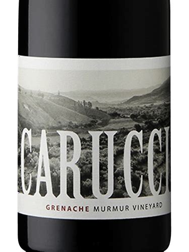 2019 Carucci Murmur Vineyard Grenache Vivino US