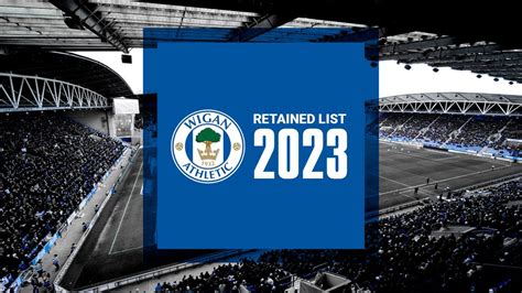 Wigan Athletic FC Wigan Athletic Confirm Retained List Ahead Of The