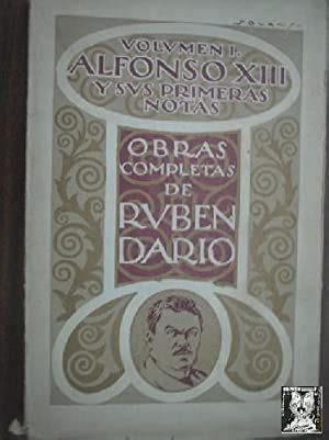 ALFONSO XIII VOLUMEN I Obras Completas De Ruben Dario By DARIO