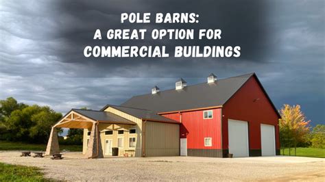 Pole Barn Commercial Buildings Milmar Pole Buildings