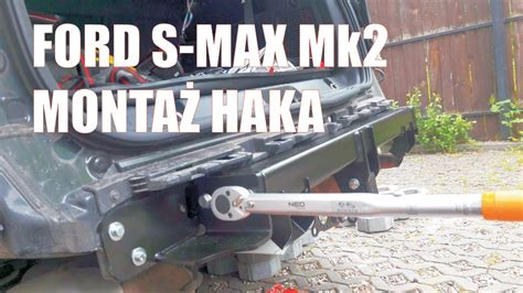 Ford S Max Mk Galaxy Mk Monta Haka Holowniczego Towbar