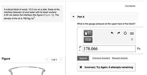 Solved Constants A Cubical Block Of Wood Cin On A Side Floats