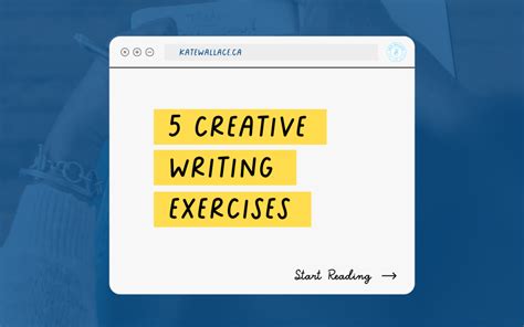 5 Creative Writing Exercises To Conquer 'Writer's Block' - Kate Wallace, Copywriter