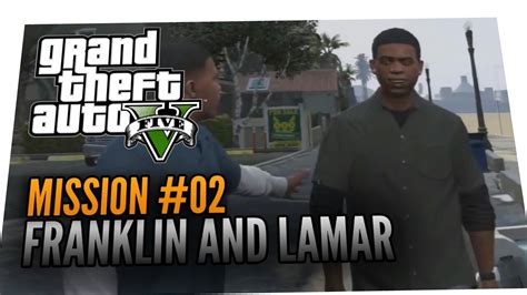 Grand Theft Auto 5 Walkthrough Gameplay Pc Part 2 Franklin And Lamar