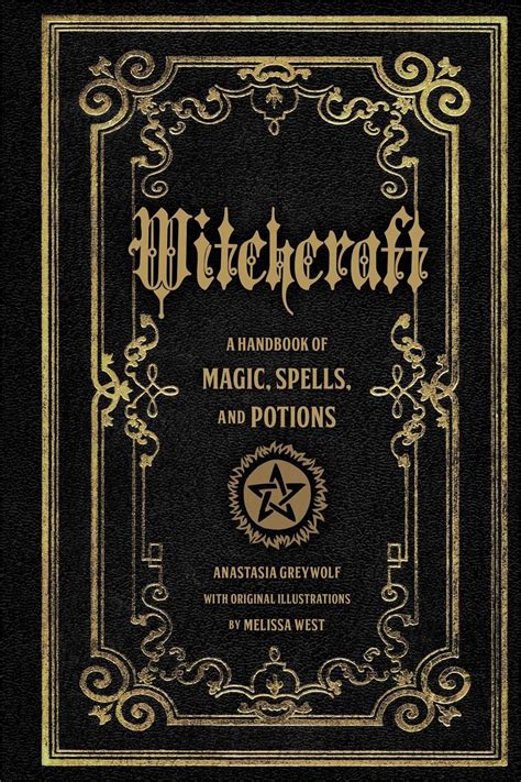 Witchcraft By Anastasia Greywolf And Melissa West Wordery