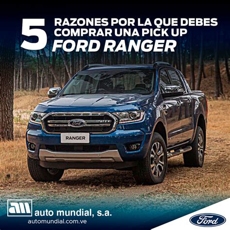 Razones Para Comprar Una Pick Up Ford Ranger En Venezuela