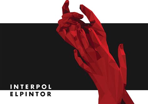 Poster And Cover El Pintor Interpol On Behance